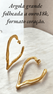 Argola grande folheada a ouro18k, formato coração.