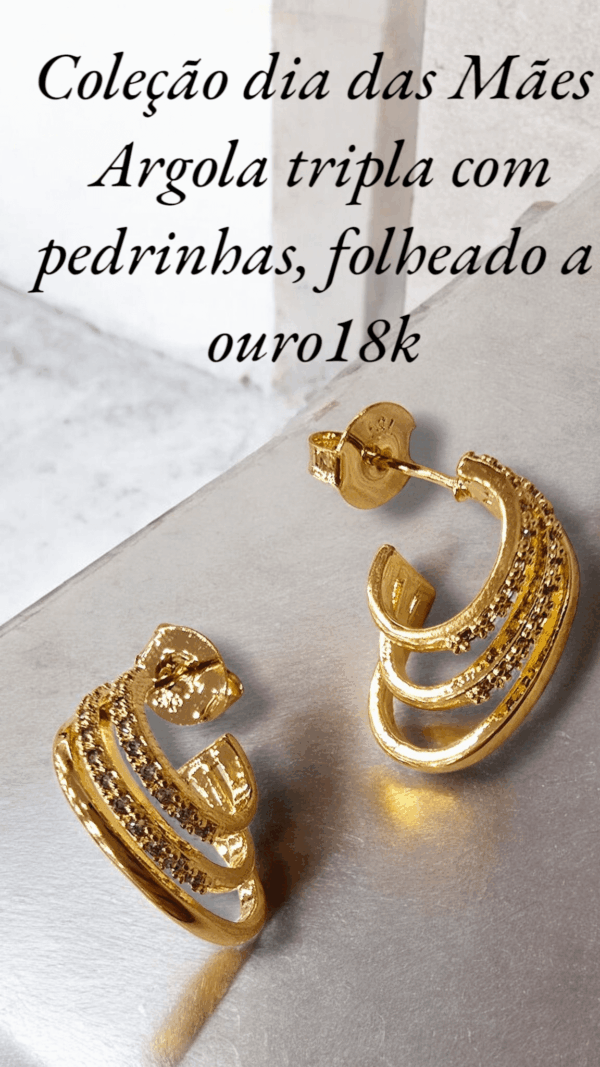 Coleção dia das Mães Argola tripla com pedrinhas, folheado a ouro18k
