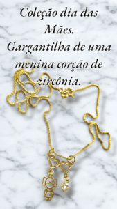 Coleção dia das Mães Gargantilha de uma menina corção de zircônia.
