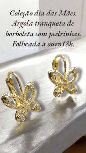 Coleção dia das Mães. Argola tranqueta de borboleta com pedrinhas. Folheado a ouro18k