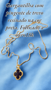 Gargantilha com pingente de trevo resinado na cor preta. Folheado a ouro18k